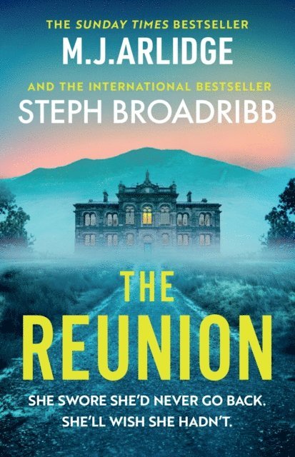 Steph Broadribb, M. J. Arlidge - Reunion, E-bok