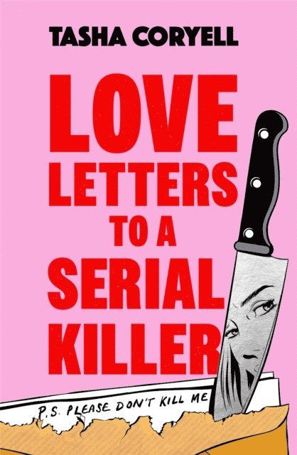 Tasha Coryell - Love Letters to a Serial Killer, E-bok