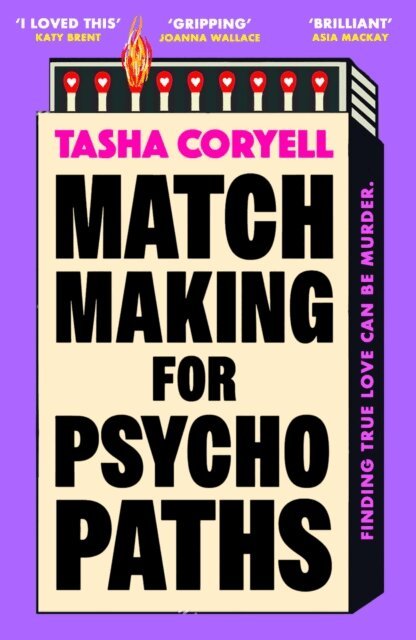 Tasha Coryell - Matchmaking for Psychopaths, E-bok
