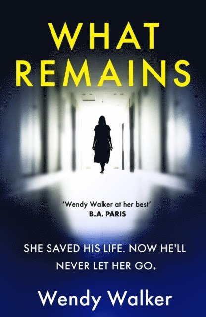Wendy Walker - What Remains, E-bok