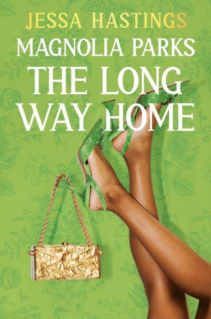 Jessa Hastings - Magnolia Parks: The Long Way Home, E-bok