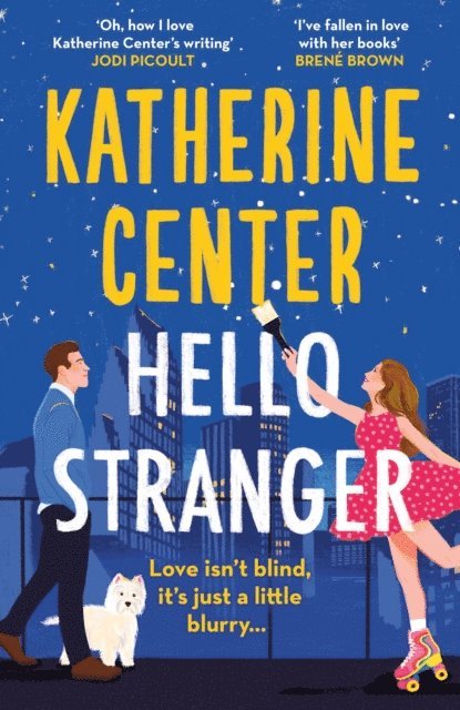Katherine Center - Hello, Stranger, E-bok
