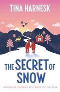 Secret of Snow