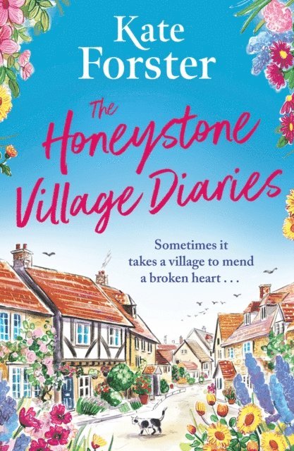 Kate Forster - Honeystone Village Diaries, E-bok