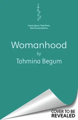 Tahmina Begum - Womanhood, Inbunden. Tillgänglighet: Kommande