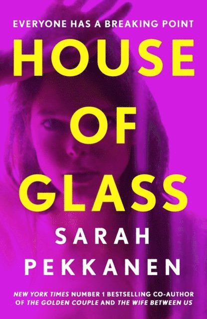 Sarah Pekkanen - House of Glass, E-bok