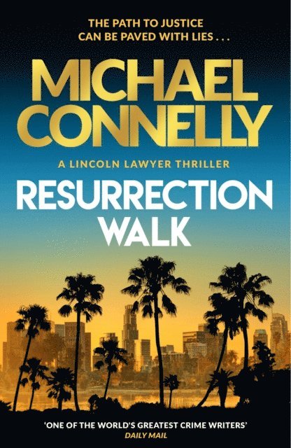 Michael Connelly - Resurrection Walk, E-bok