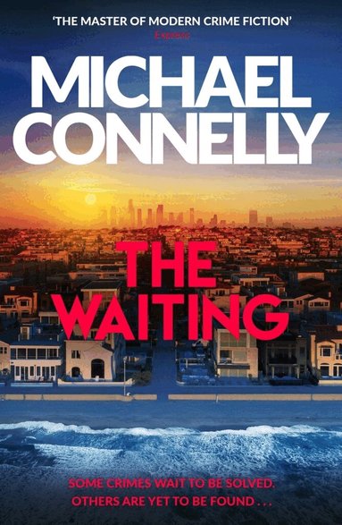 Michael Connelly - The Waiting, Häftad