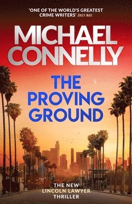 Proving Ground by Michael Connelly