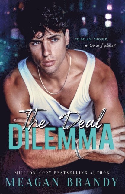 Meagan Brandy - Deal Dilemma, E-bok