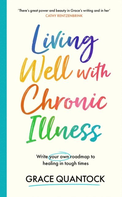 Grace Quantock - Living Well with Chronic Illness, E-bok. Tillgänglighet: Lägg i varukorg