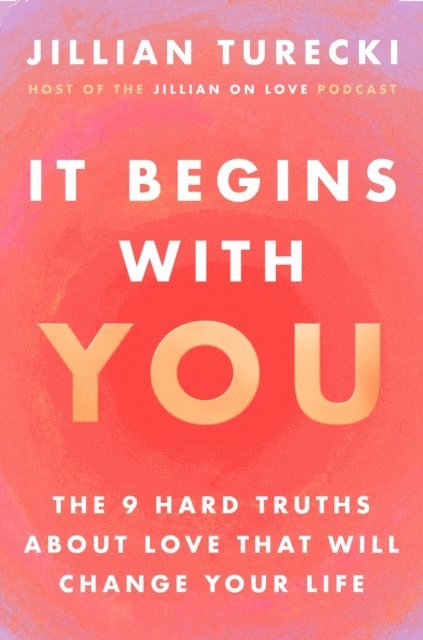 Jillian Turecki - It Begins with You, E-bok