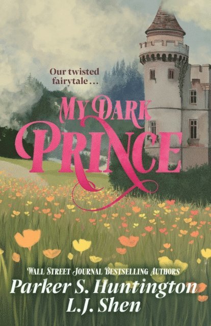 Parker S. Huntington, L.J. Shen - My Dark Prince, E-bok