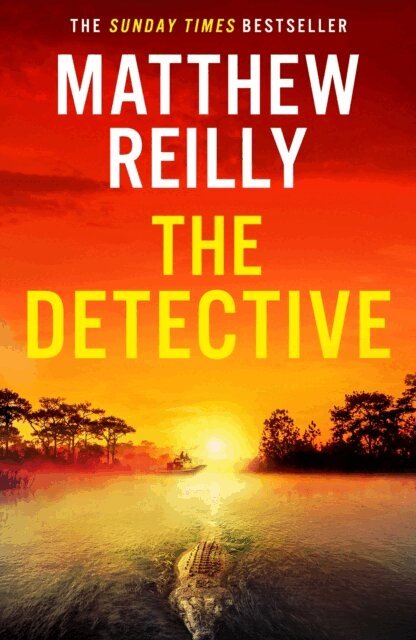 Matthew Reilly - Detective, E-bok