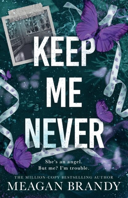 Meagan Brandy - Keep Me Never, E-bok