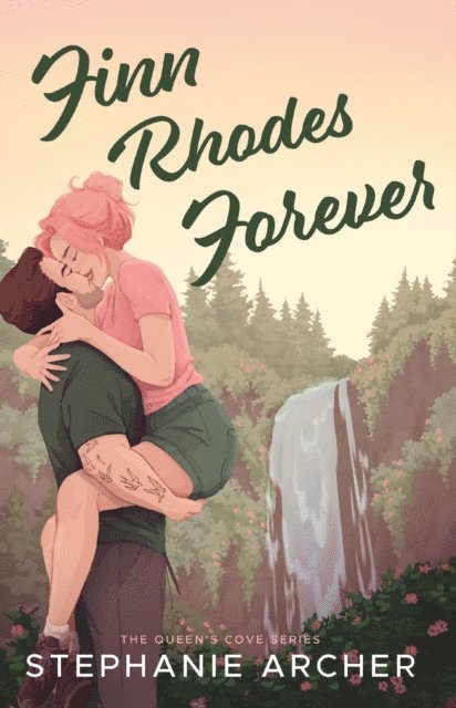 Stephanie Archer - Finn Rhodes Forever, E-bok