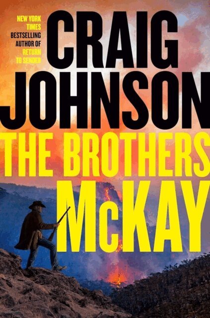 Craig Johnson - Brothers McKay, E-bok