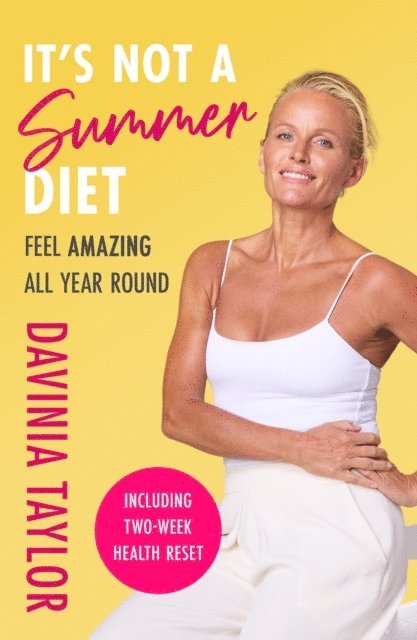 Davinia Taylor - It's Not a Summer Diet, E-bok