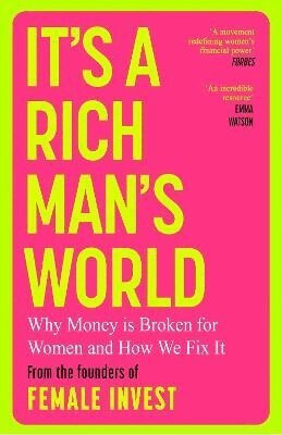 Camilla Falkenberg, Emma Due Bitz, Anna-Sophie Hartvigsen - It's a Rich Man's World, Häftad
