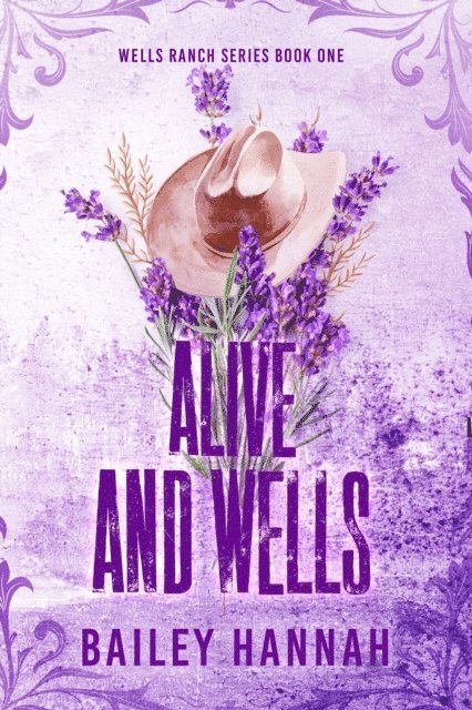 Bailey Hannah - Alive and Wells, E-bok