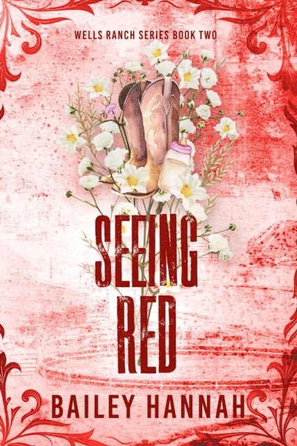 Bailey Hannah - Seeing Red, E-bok