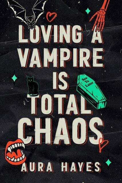Aura Hayes - Loving a Vampire is Total Chaos, E-bok