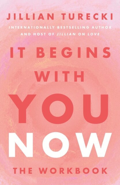 Jillian Turecki - It Begins with You Now, E-bok