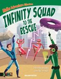 Maths Adventure Stories: Infinity Squad to the Rescue