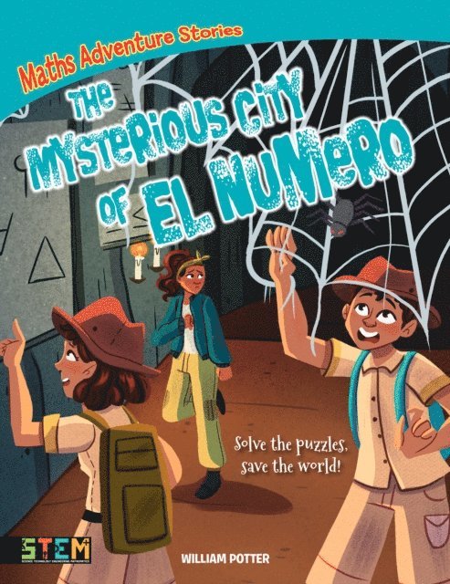 William Potter - Maths Adventure Stories: The Mysterious City of El Numero, E-bok
