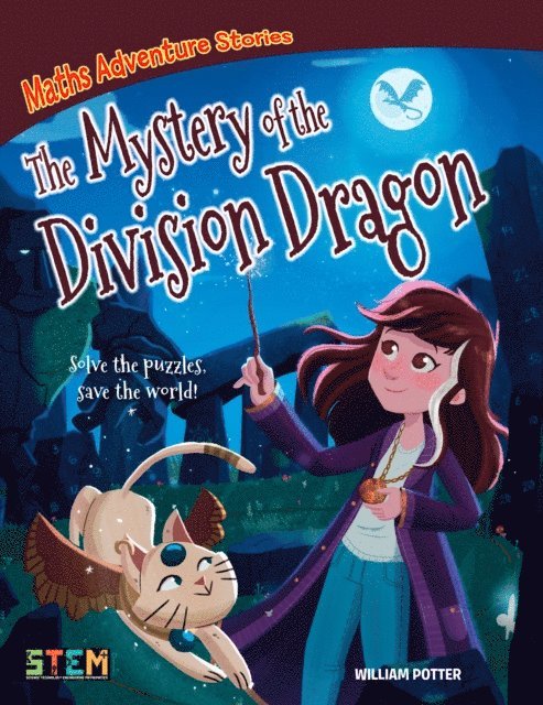 William Potter - Maths Adventure Stories: The Mystery of the Division Dragon, E-bok