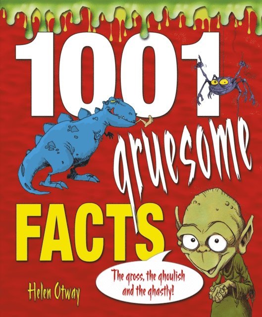 Helen Otway - 1001 Gruesome Facts, E-bok