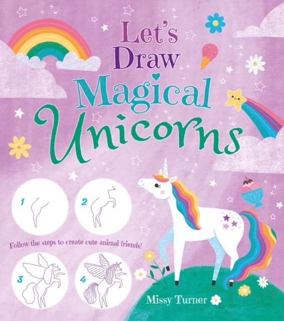 Missy Turner - Let's Draw Magical Unicorns, E-bok
