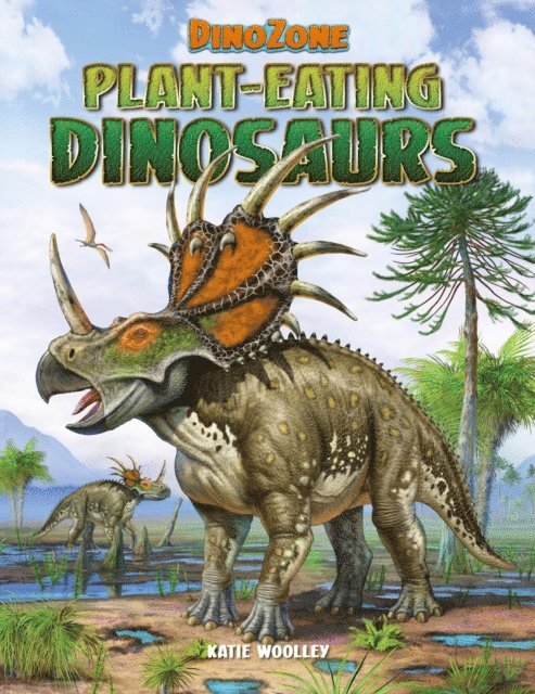 Katie Woolley - DinoZone: Plant-Eating Dinosaurs, E-bok