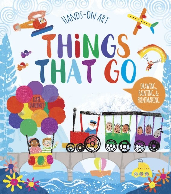 Violet Peto, Joe Fullman - Hands-On Art: Things That Go, E-bok
