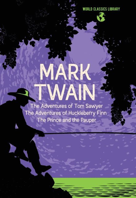 Mark Twain - World Classics Library: Mark Twain, E-bok