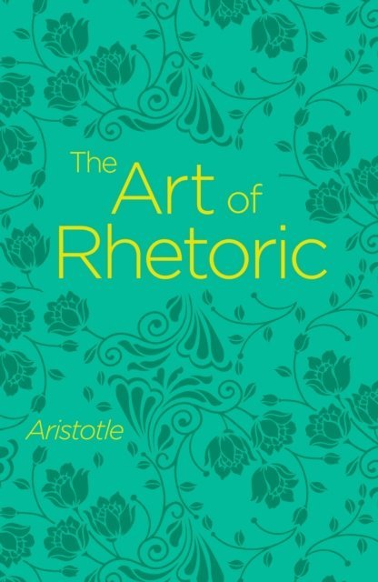 Aristotle - Art of Rhetoric, E-bok