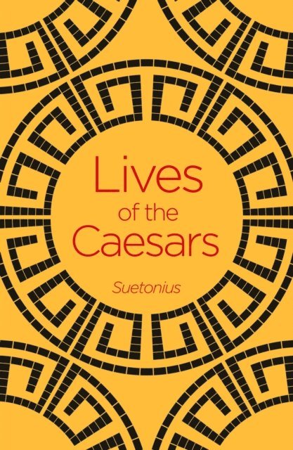 Suetonius - Lives of the Caesars, E-bok