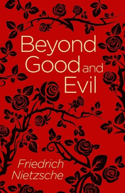Frederich Nietzsche - Beyond Good and Evil, E-bok