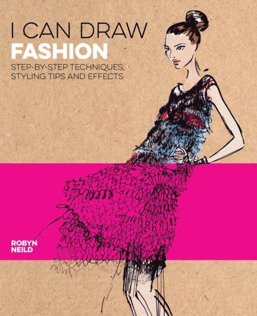Robyn Neild - I Can Draw Fashion, E-bok