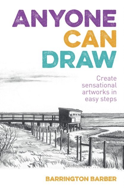 Barrington Barber - Anyone Can Draw, E-bok