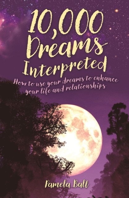 Pamela Ball - 10,000 Dreams Interpreted, E-bok