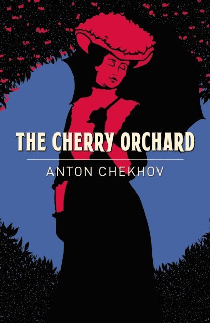 Anton Chekhov - Cherry Orchard, E-bok