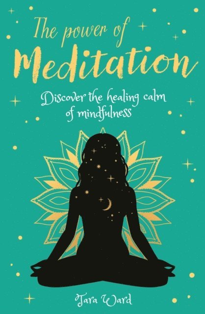 Tara Ward - Power of Meditation, E-bok