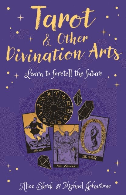 Michael Johnstone, Alice Ekrek - Tarot & Other Divination Arts, E-bok