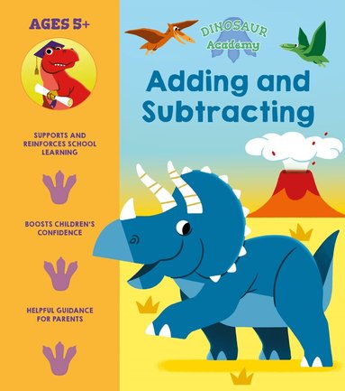 Lisa Regan - Dinosaur Academy: Adding and Subtracting, Häftad