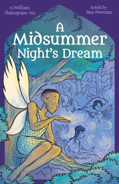 Samantha Newman - Shakespeare's Tales: A Midsummer Night's Dream, E-bok