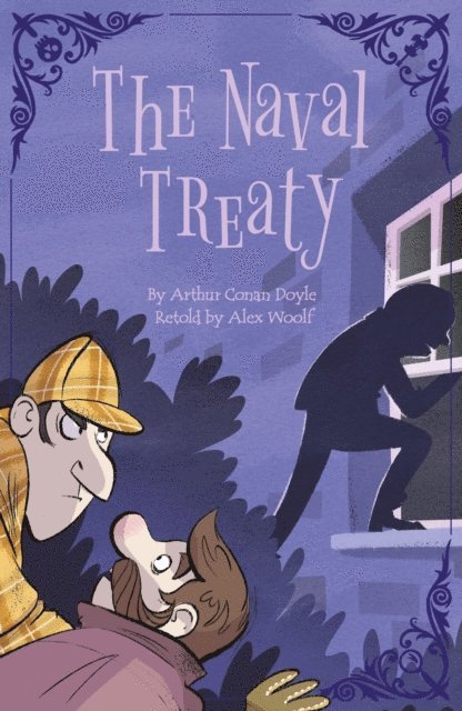 Alex Woolf - Sherlock Holmes: The Naval Treaty, E-bok. Tillgänglighet: Lägg i varukorg