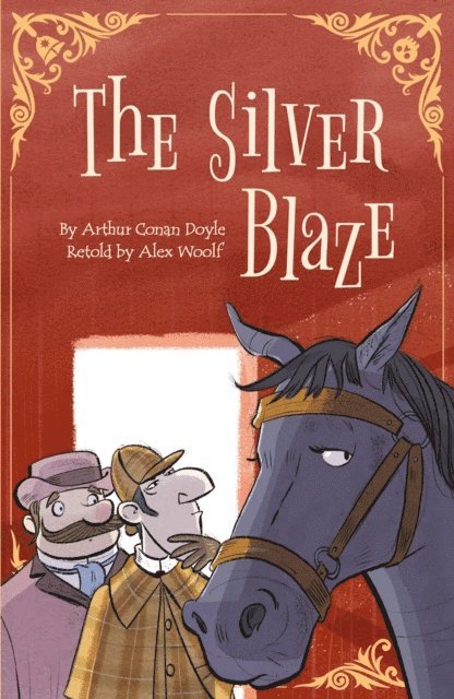 Alex Woolf - Sherlock Holmes: Silver Blaze, E-bok. Tillgänglighet: Lägg i varukorg
