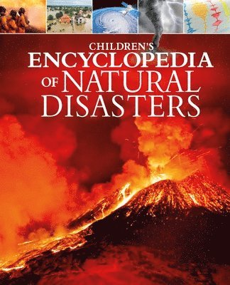 Anne Rooney, Anita Ganeri - Children's Encyclopedia of Natural Disasters, Inbunden