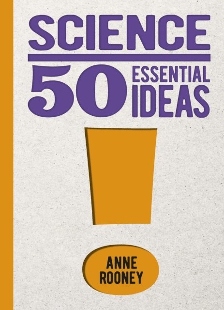 Anne Rooney - Science: 50 Essential Ideas, E-bok